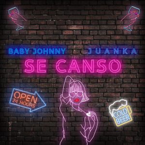 Baby Johnny Ft Juanka – Se Canso